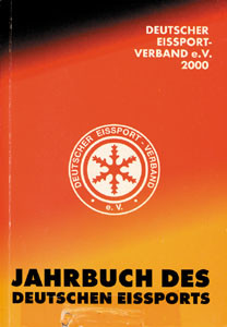 Deutscher Eissport 2000. Jahrbuch des Deutschen Eissports.