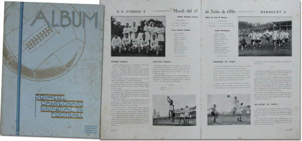 Primer Campeonato Mundial de Football. Montevideo, Julio de 1930. La Coupe du Monde.