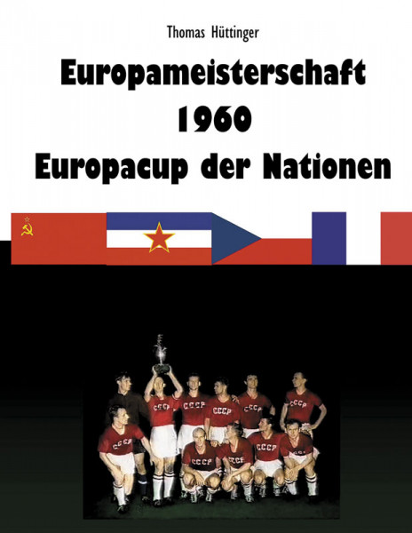 Europameisterschaft 1960 Europacup der Nationen.