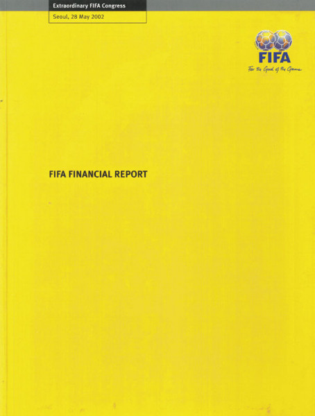 FIFA Financial Report Extraordinary Congress Seoul May 2002