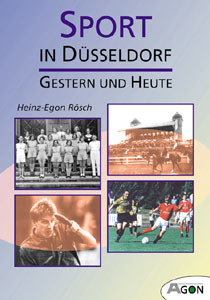 Sport in Düsseldorf Gestern und Heute