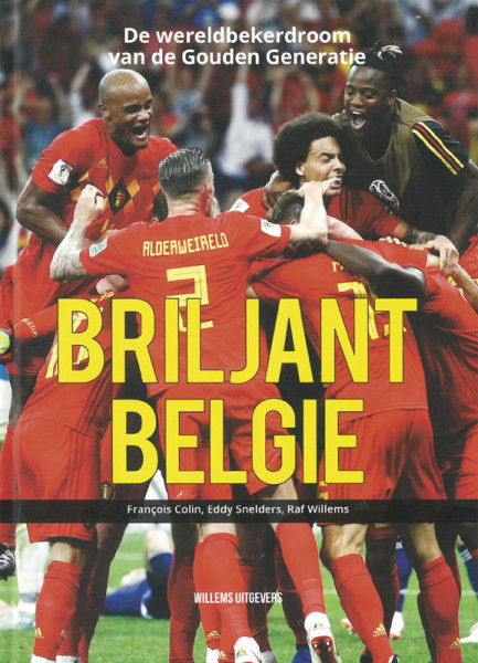 Brilljant Belgie - De wereldbekerdroom van de Gouden Generatie (WC 2018)