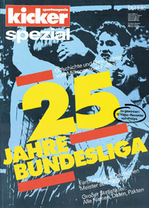 Kicker Spezial 1988 : 25 Jahre Bundesliga