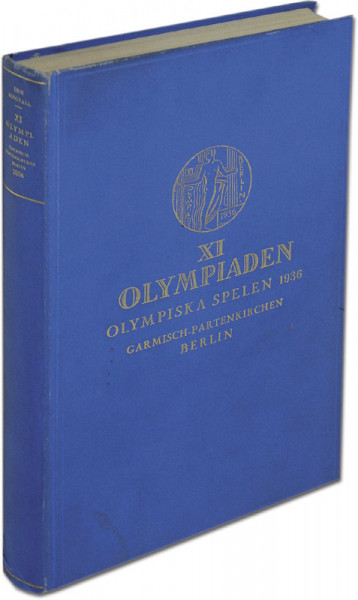 XI. Olympiaden. Berättelse över Olympiska Spelen i 1936.