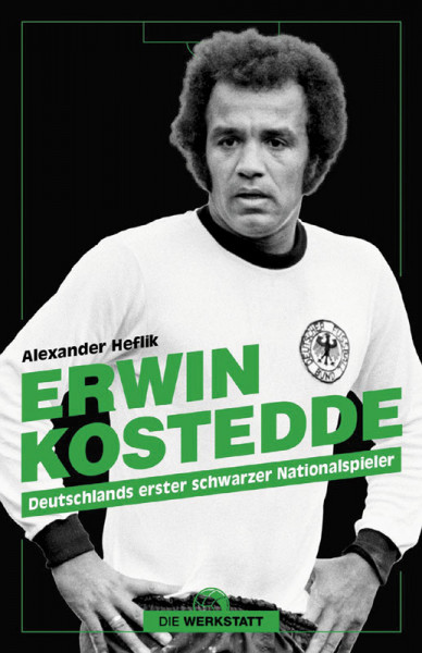 Erwin Kostedde - Deutschlands erster schwarzer Nationalspieler