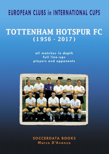 Hotspurs in International Cups 1956-2017