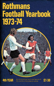 Rothmans Football Yearbook 1973-74.(4th Year)