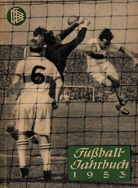 Fußball-Jahrbuch 1953. 20.Jahrgang