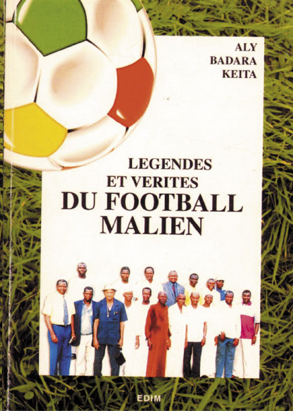 Legends and truths of Malian football
