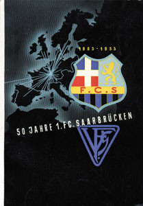 50 Jahre 1.FC Saarbrücken 1903 - 1953.