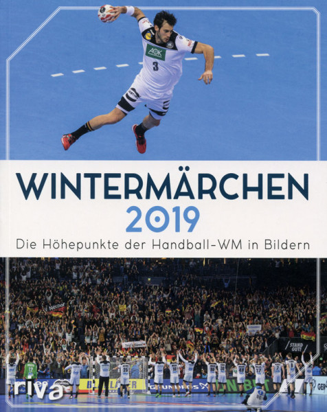 Wintermärchen 2019. Die Höhepunkte der Handball-WM in Bildern.