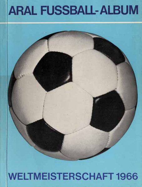 Weltmeisterschaft 1966. Aral Fußball-Album Nr.1