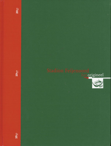 Stadium Feyenoord - the original