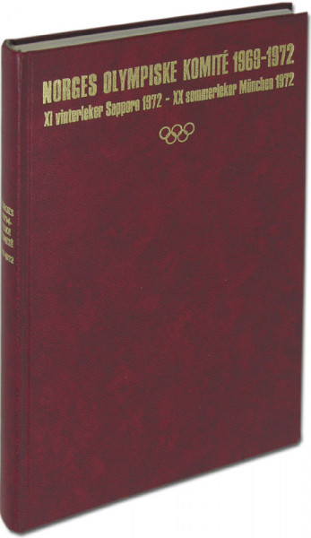 Norges Olympiske Komité 1969 - 1972 med melding om Norges deltakelse i de olympiske leker 1972.