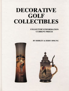 Decorative Golf Collectibles. Collector's Information - Current Prices.