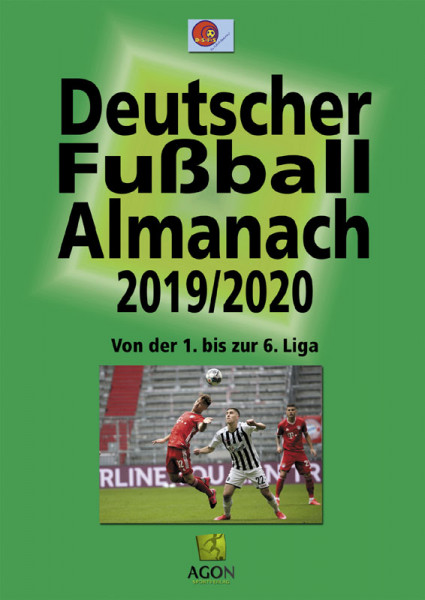 Deutscher Fußball-Almanach 2019/2020 - Von der 1. bis zur 6. Liga