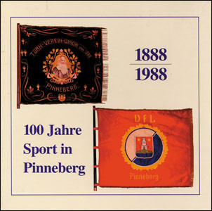 100 Jahre Sport in Pinneberg. 1888/1988. Eine Vereins-Chronik.