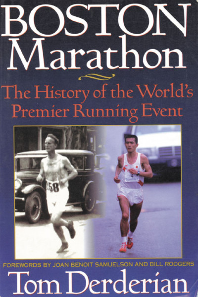 Boston Marathon - The History of the World´s Premier Running Event.
