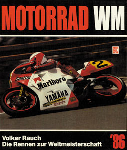 Motorrad Weltmeisterschaft '86.
