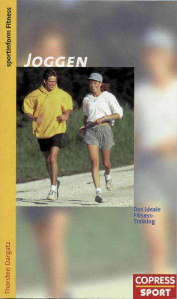Joggen - Das ideale Fitnesstraining.