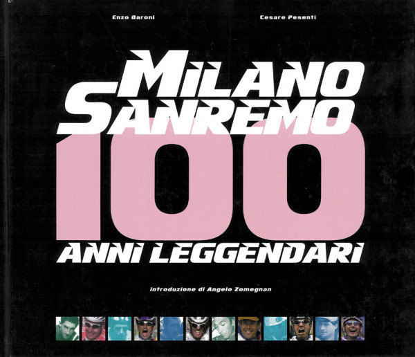 Milano Sanremo - 100 anni leggendari