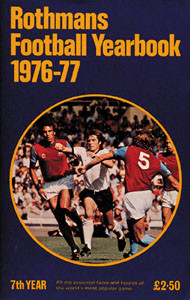 Rothmans Football Yearbook 1976-77.(7th Year)