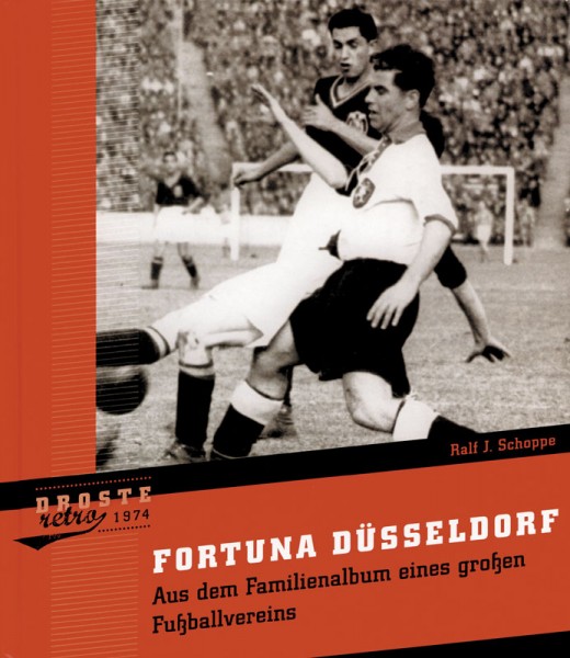 Fortuna Düsseldorf. Aus dem Familienalbum eines großen Fußballvereins (1974) - Neuauflage 2015.