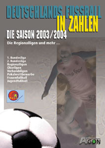 Deutschlands Fußball in Zahlen 2003/04 - Die Regionalligen und mehr