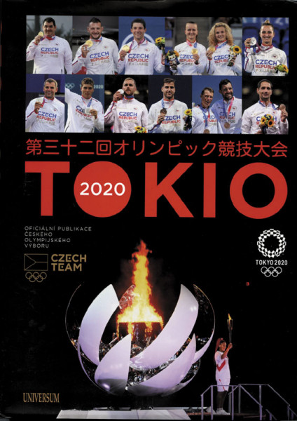 Tokio 2020. Oficiální Publikace Ceského Olympijkého Výboru.