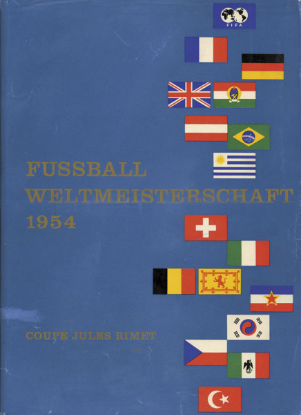 Offizielles Erinnerungswerk. Coupe Jules Rimet.Hrsg.vom OK der Fußball WM 1954.