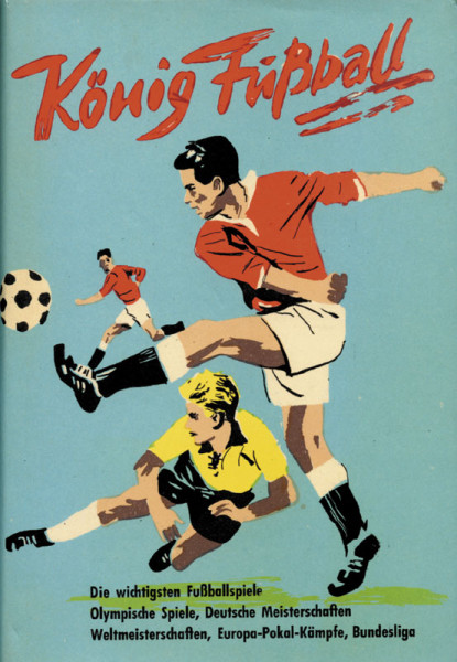 König Fußball. 7.Auflage.