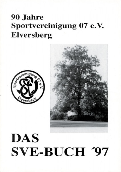 Das SVE-Buch '97. 90 Jahre Sportvereinigung 07 Elversberg e.V.