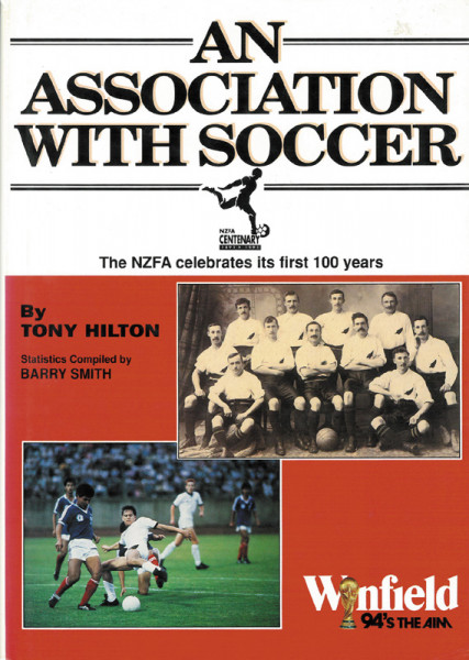 An Association with Soccer. The NZFA celebrates its first 100 years.
