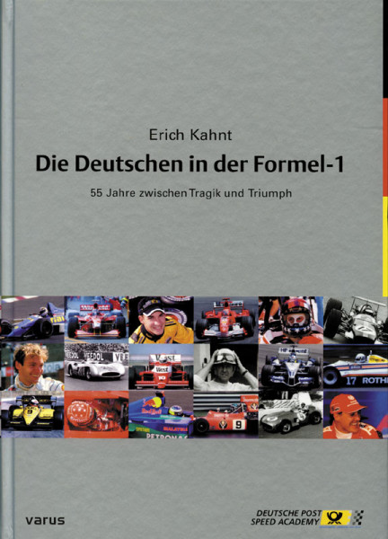 Die Deutschen in der Formel 1 - 55 Jahre zwischen Tragik und Triumph