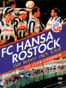 FC Hansa Rostock - Wir lieben dich total