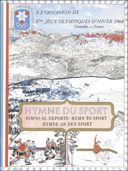 Hymne an den Sport. A l'occasion de Xéme Jeux Olympiques d'Hiver 1968.
