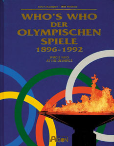 Who's who der Olympischen Spiele 1896-1992