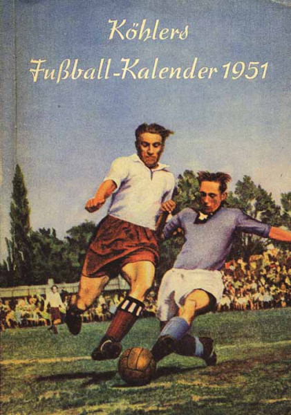 Köhlers Illustrierter Fußball-Kalender 1951.