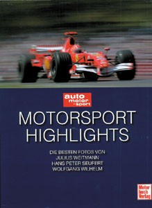 auto-motor-und-sport - 60 Jahre Motorsport Highlights - Die besten Fotos von Julius Weitmann, Hans P
