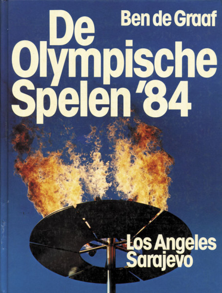 De Olympische Spelen '84. Los Angeles. Sarajewo.
