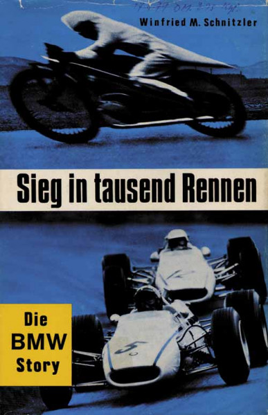 Sieg in tausend Rennen. Die BMW Story.