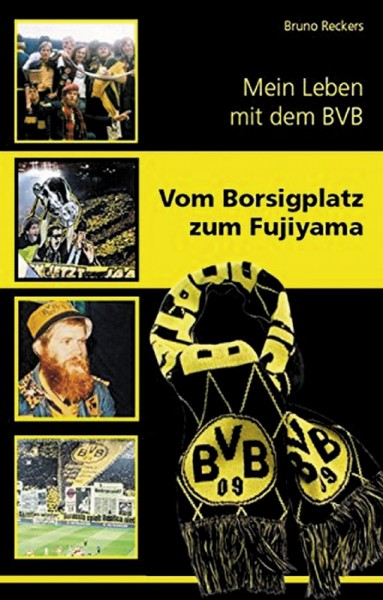 Vom Borsigplatz zum Fujiyama: Mein Leben mit dem BVB