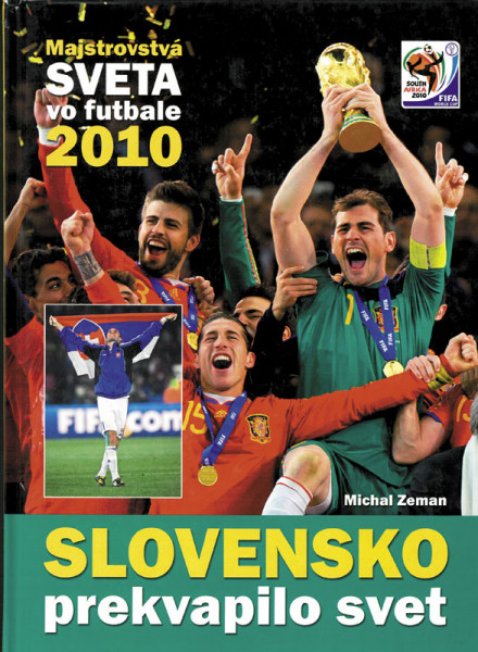 Majstrovstva Sveta vo futbale 2010 - Slovensko prekvapilo svet