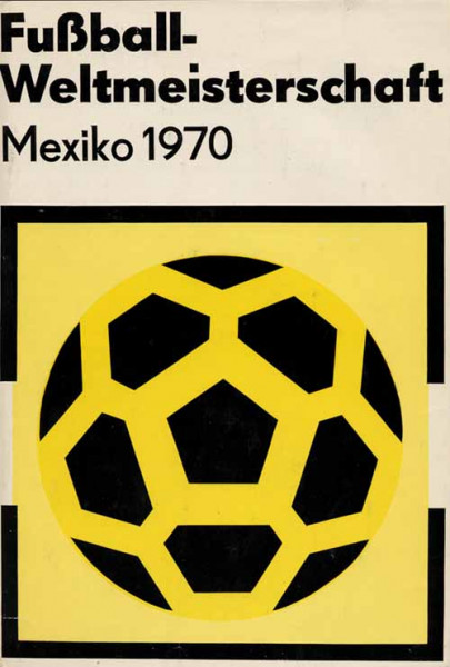 Fußball-Weltmeisterschaft Mexico 1970.