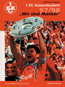 1.FC Kaiserslautern 97/98 - Wir sind Meister