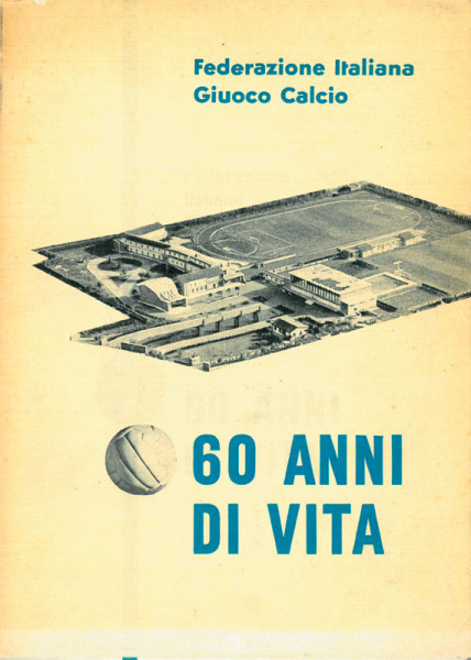 60 Years of Italian Football Federation Report