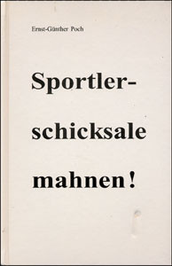 Sportlerschicksale mahnen!