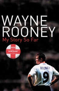 Rooney, Wayne - My Story So Far.