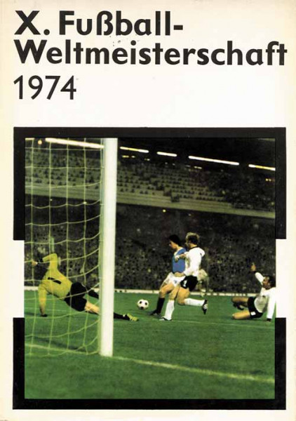 X.Fußball - Weltmeisterschaft 1974.