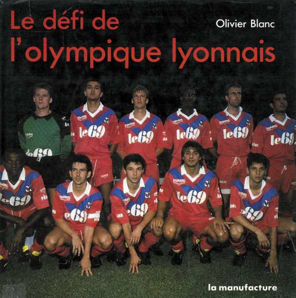 Le défi de l'olympique lyonnais.